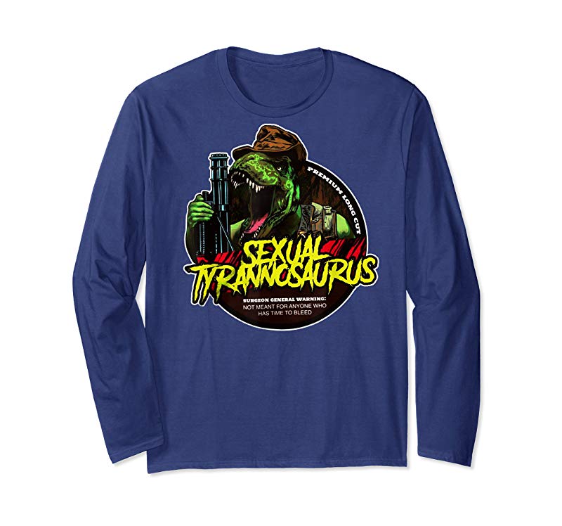 Order Now Funny Sexual Tyrannosaurus T Shirt Order Now Funny Sexual Tyrannosaurus T Shirt