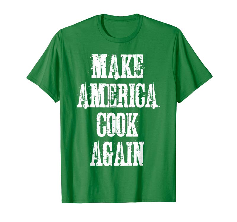 Trends Make America Cook Again T-Shirt Funny Kitchen Food Tee Trends Make America Cook Again T-Shirt Funny Kitchen Food Tee