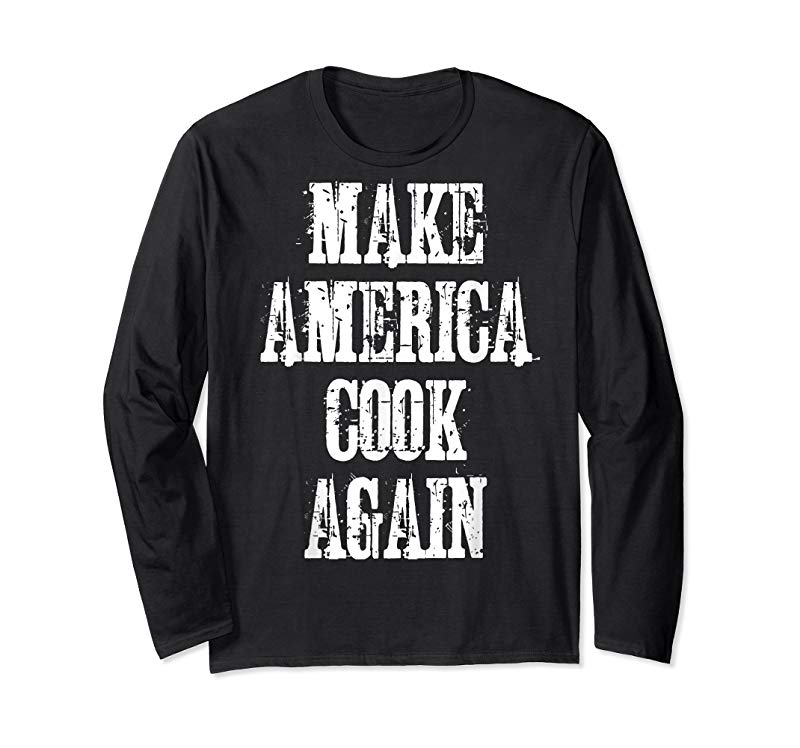 Trends Make America Cook Again T-Shirt Funny Kitchen Food Tee Trends Make America Cook Again T-Shirt Funny Kitchen Food Tee