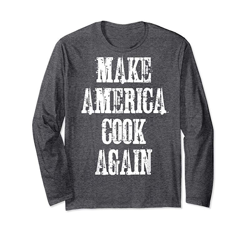 Trends Make America Cook Again T-Shirt Funny Kitchen Food Tee Trends Make America Cook Again T-Shirt Funny Kitchen Food Tee
