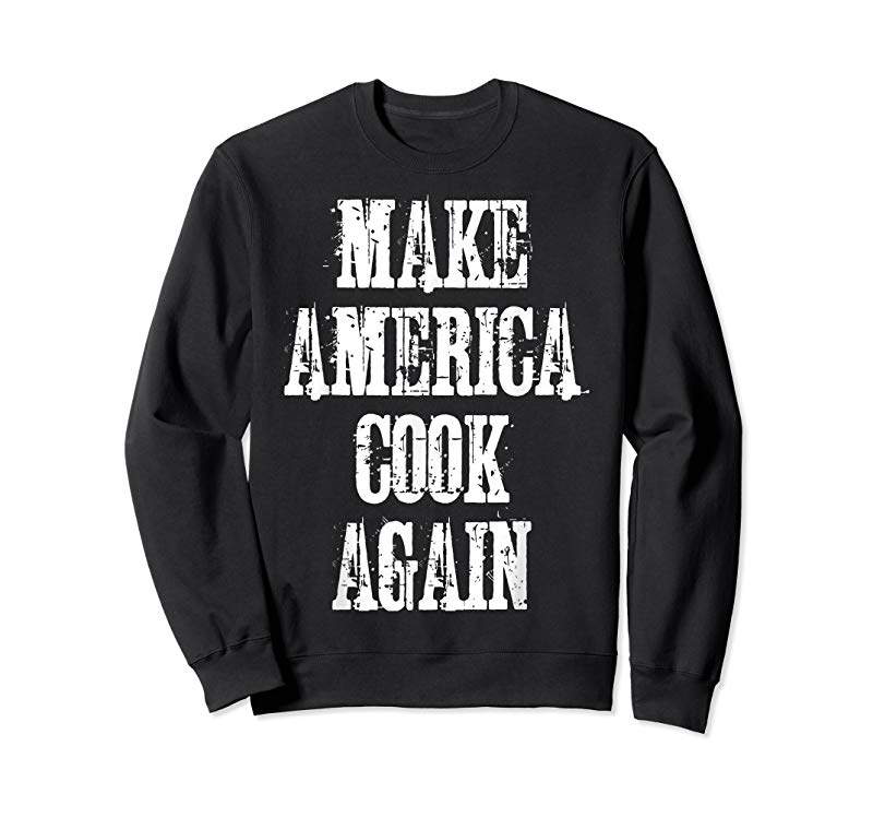 Trends Make America Cook Again T-Shirt Funny Kitchen Food Tee Trends Make America Cook Again T-Shirt Funny Kitchen Food Tee