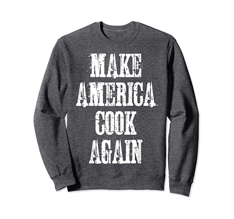 Trends Make America Cook Again T-Shirt Funny Kitchen Food Tee Trends Make America Cook Again T-Shirt Funny Kitchen Food Tee