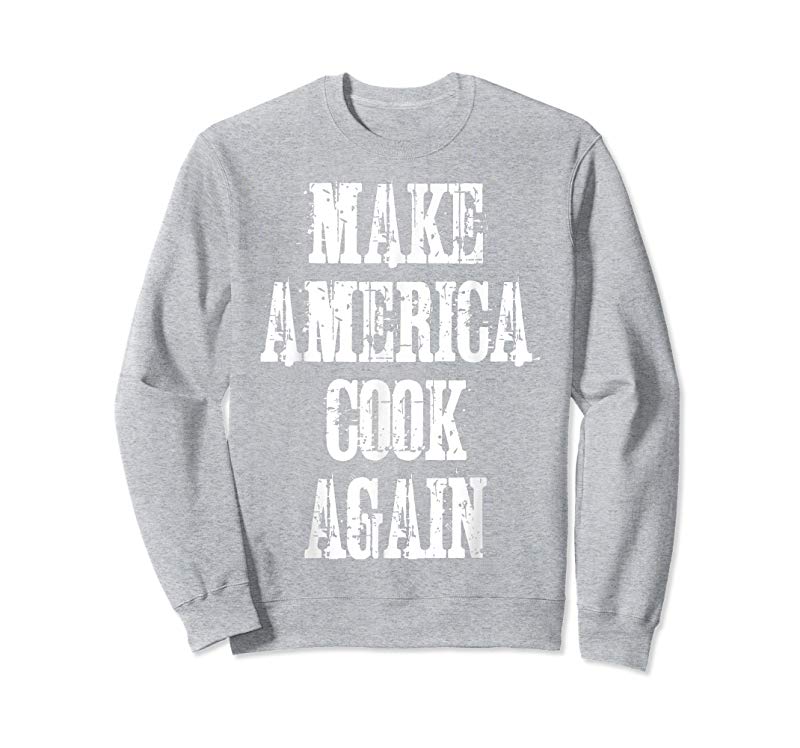 Trends Make America Cook Again T-Shirt Funny Kitchen Food Tee Trends Make America Cook Again T-Shirt Funny Kitchen Food Tee