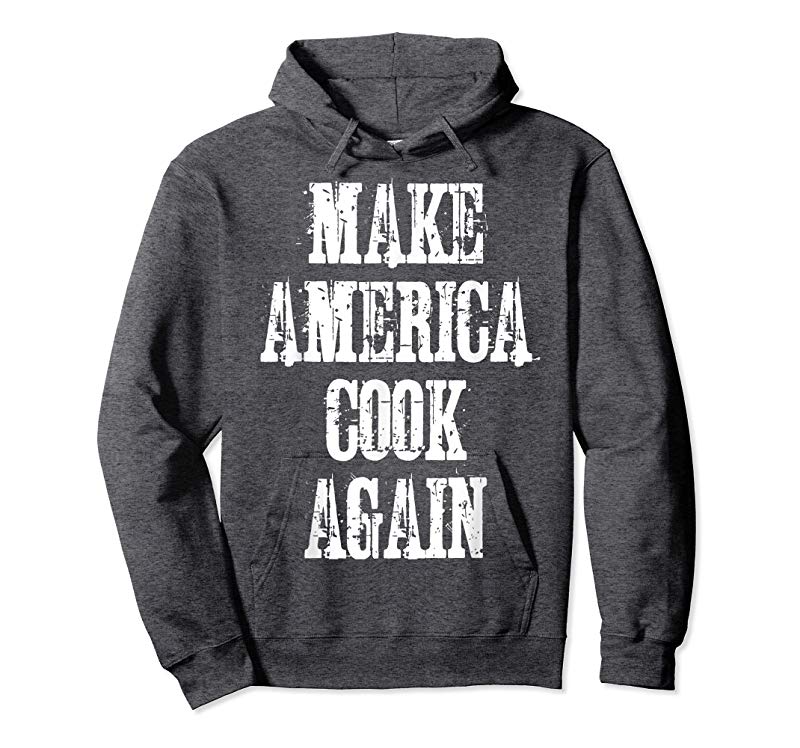 Trends Make America Cook Again T-Shirt Funny Kitchen Food Tee Trends Make America Cook Again T-Shirt Funny Kitchen Food Tee