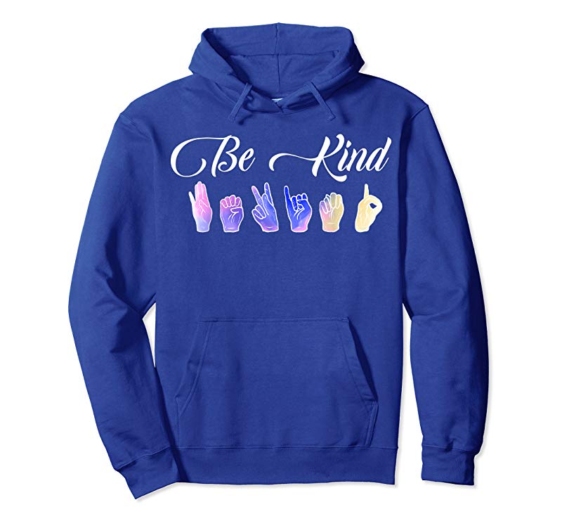 Order Be Kind ASL Sign Language T-Shirt Alphabet Gift Rainbow Order Be Kind ASL Sign Language T-Shirt Alphabet Gift Rainbow