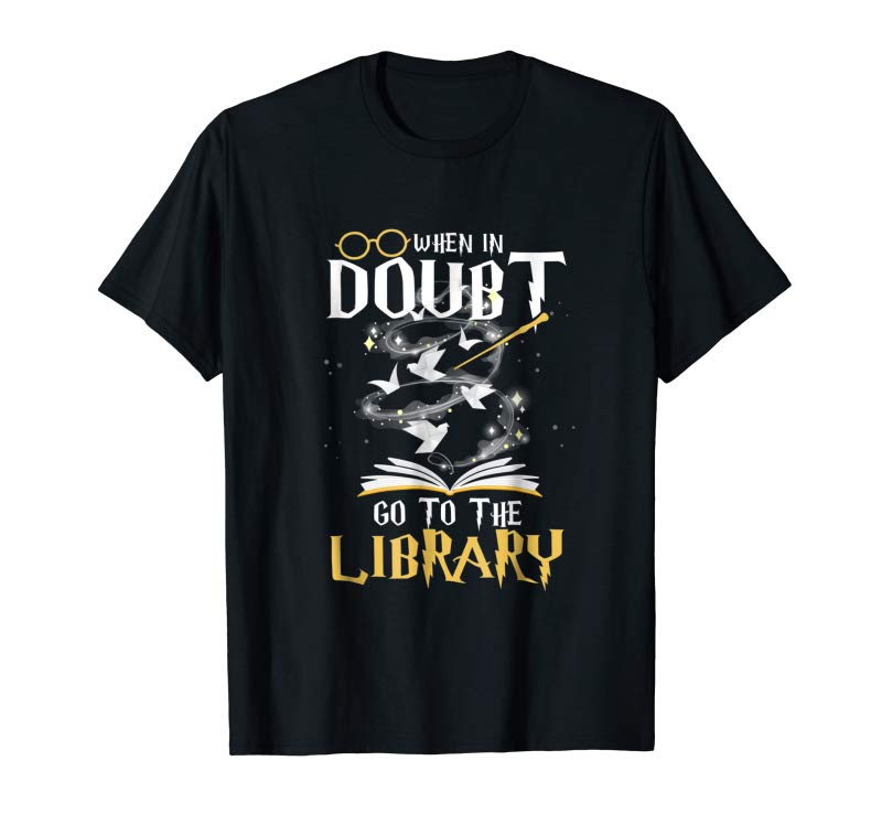 Buy Now When In Doubt Go To The Library Readers Gift Shirt Buy Now When In Doubt Go To The Library Readers Gift Shirt