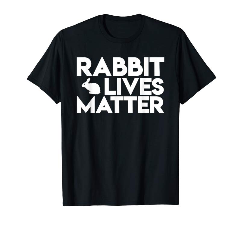 Trending Rabbit Lives Matter - Cute Rabbit Lover Shirt Gift Trending Rabbit Lives Matter - Cute Rabbit Lover Shirt Gift