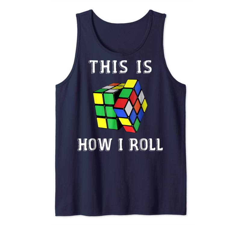 Trending This Is How I Roll Rubik Cube T Shirt For Men Women Trending This Is How I Roll Rubik Cube T Shirt For Men Women
