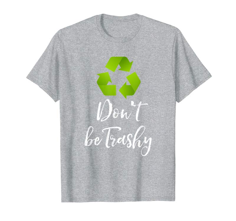 Order Stay Green But First Recycle - Earth Tee T-Shirt - Tees.Design