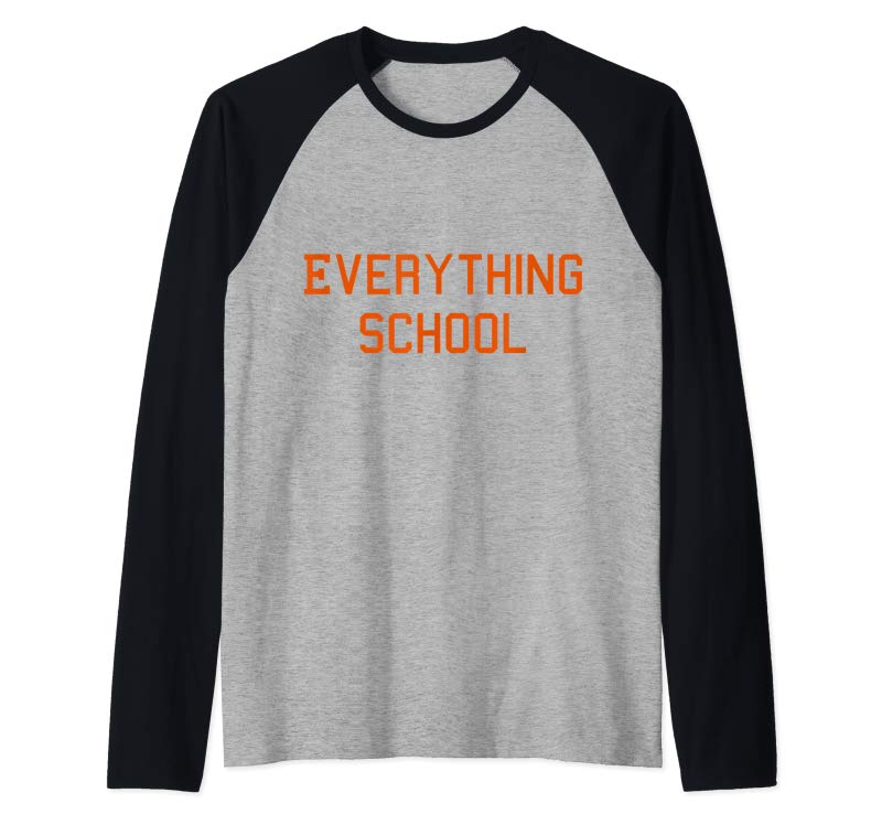 Order Now Everything School T-Shirt Order Now Everything School T-Shirt
