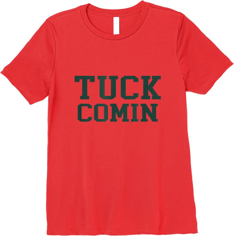Cool Tuck Comin T Shirts Red