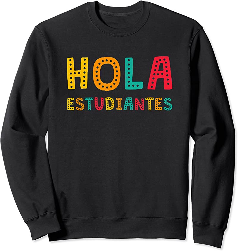 New Hola Estudiantes Maestra Back To School Spanish Teacher T Shirts ...