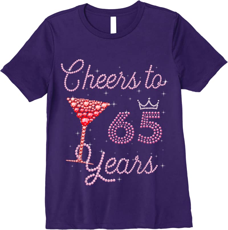 Trends Cheers To 65 Years 65th Birthday 65 Years Old Bday T Shirts ...