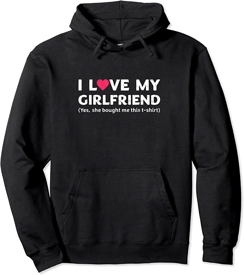 New I Love My Girlfriend Yes She Bought Me This T Shirts - Tees.Design