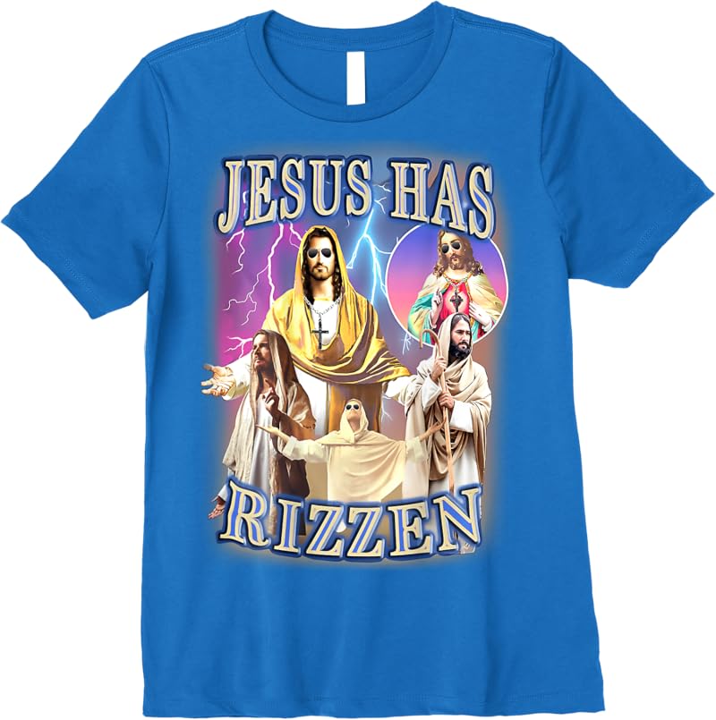 Jesus Has Rizzen T-Shirt - Tees.Design