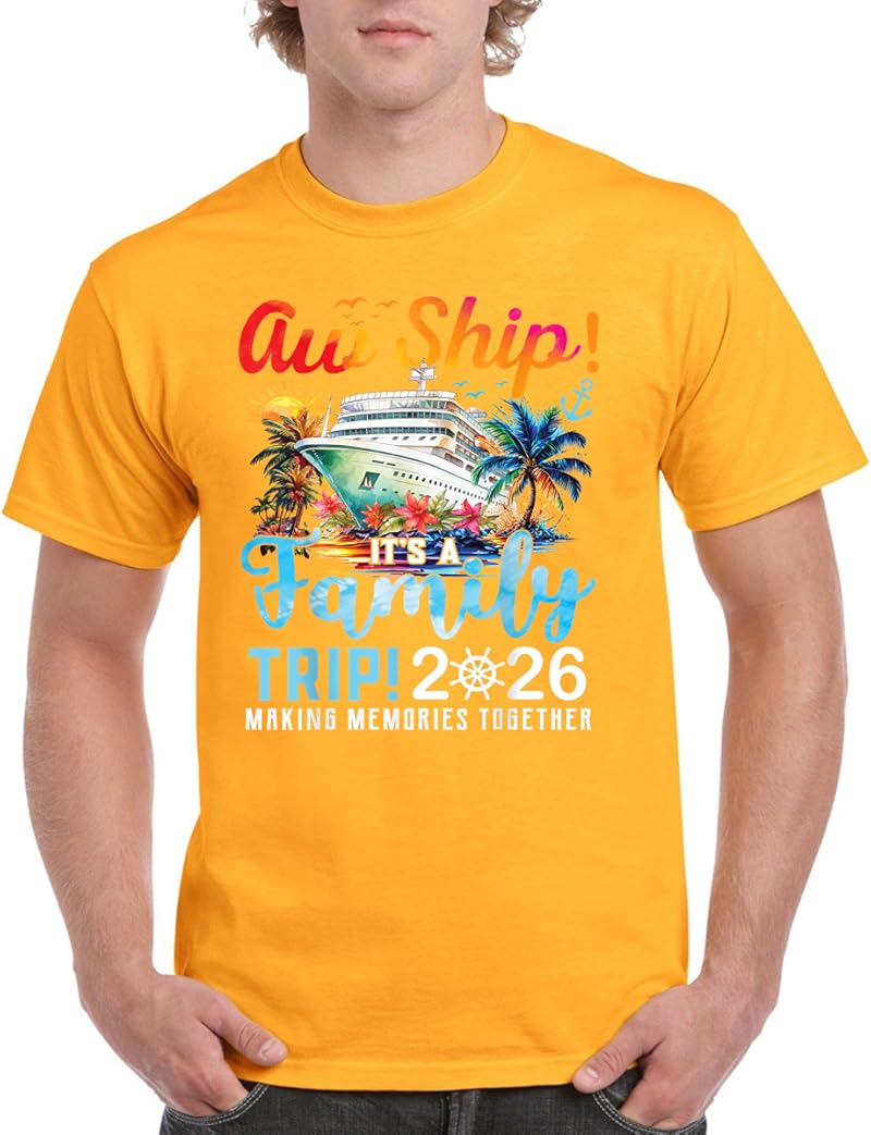 Aw Ship It's A Family Trip 2026 Family Cruise Ship Matching T-Shirt ...
