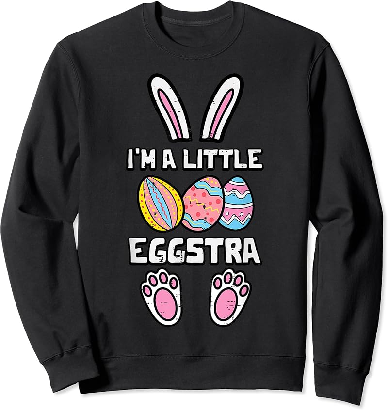 Easter Bunny Eggs Im A Little Eggstra Rabbit Women Kids Men T-Shirt ...