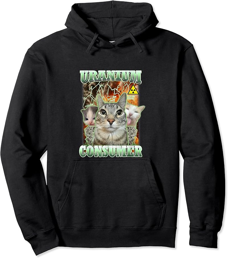 Funny Cat Dank Memes Uranium Consumer Silly Cat Unhinged T-Shirt - Tees ...