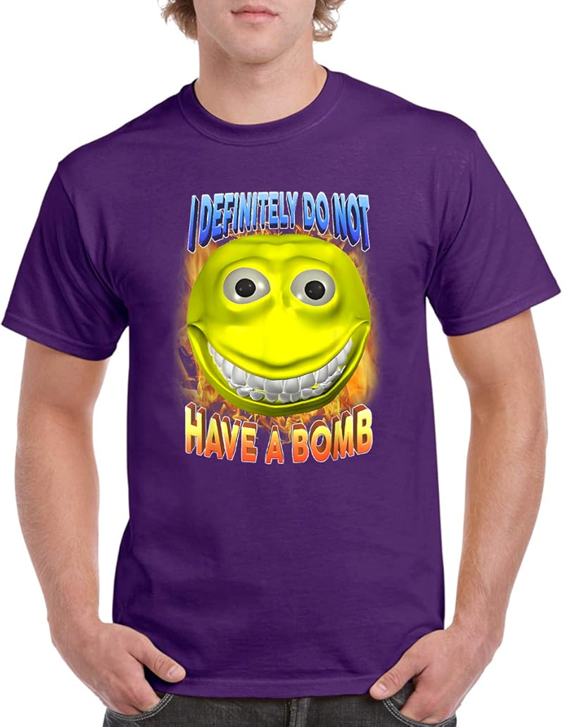 I Definitely Do Not Have A Bomb Funny Brainrot Unhinged Meme T-Shirt ...