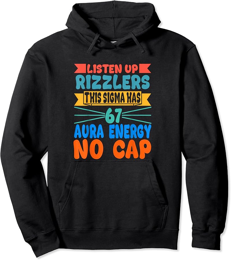 Listenup Rizzlers Listen Up Rizzlers This Sigma Has 67 Aura Energy Six Seven T-Shirt ...