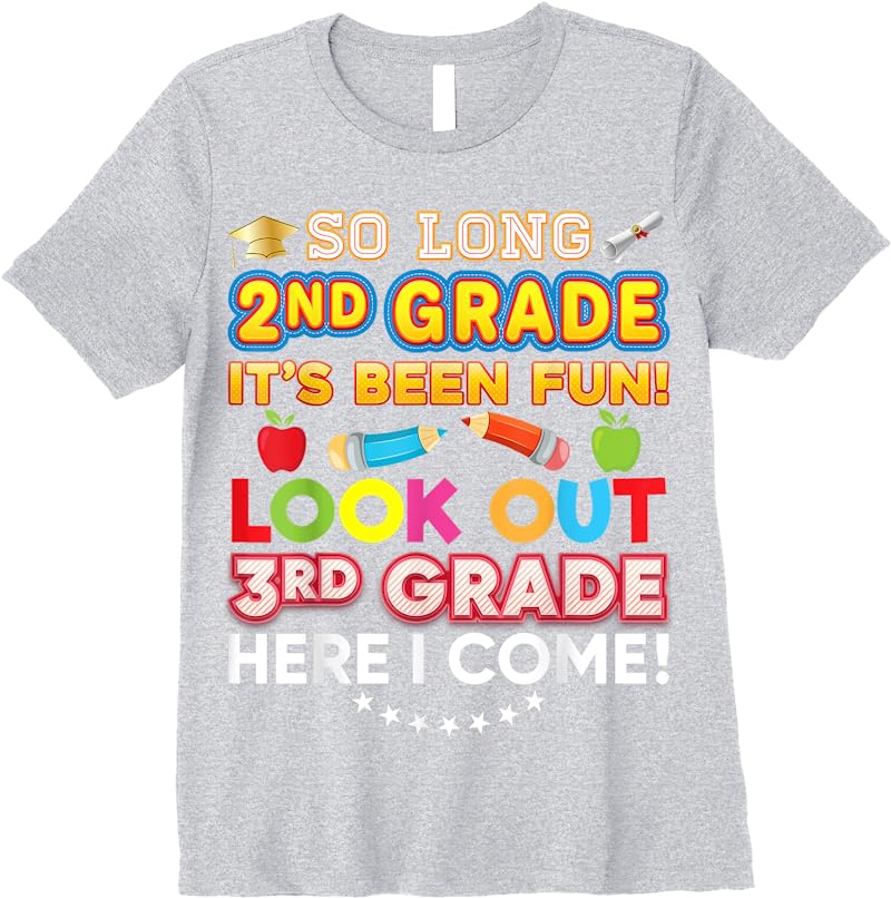 Cheap So Long 2nd Grade Look Out 3rd Here I Come Last Day Its Fun T ...