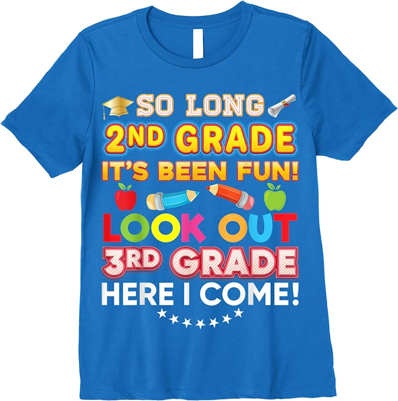 Cheap So Long 2nd Grade Look Out 3rd Here I Come Last Day Its Fun T ...