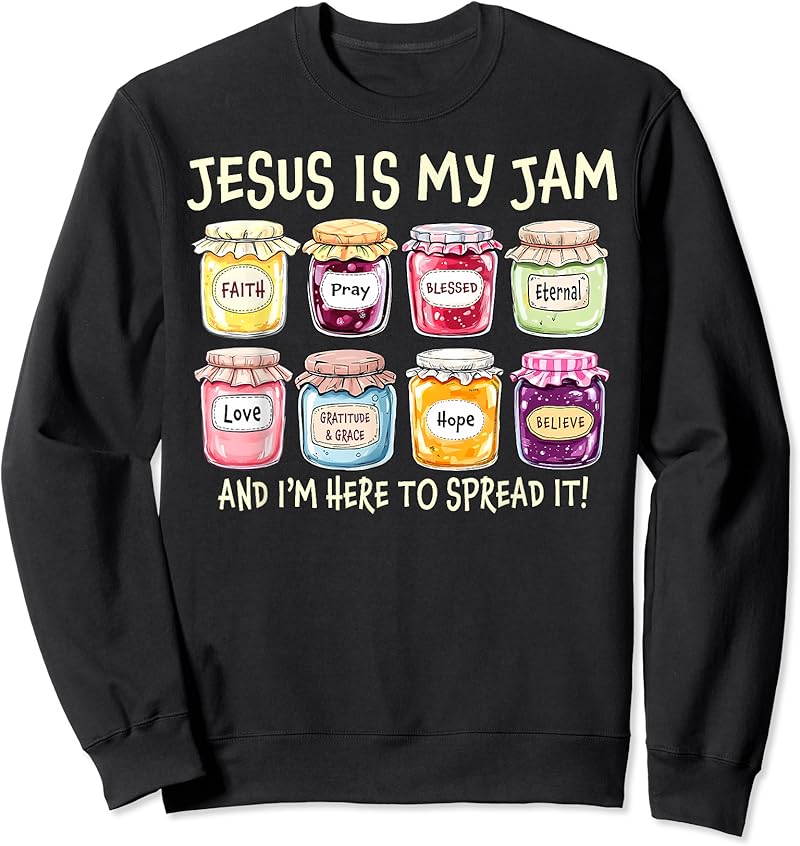 Jesus Is My Jam And Im Here To Spread Christian Bible Verse T-Shirt ...