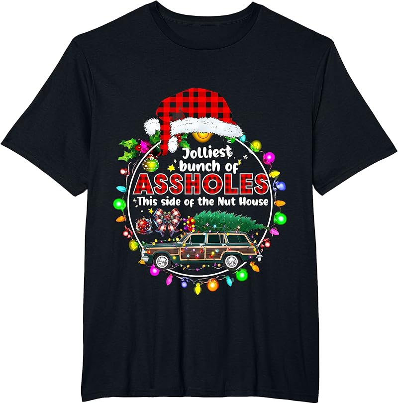 Jolliest Bunch Of Assholes This Side Of The Nut House T-Shirt - Tees.Design