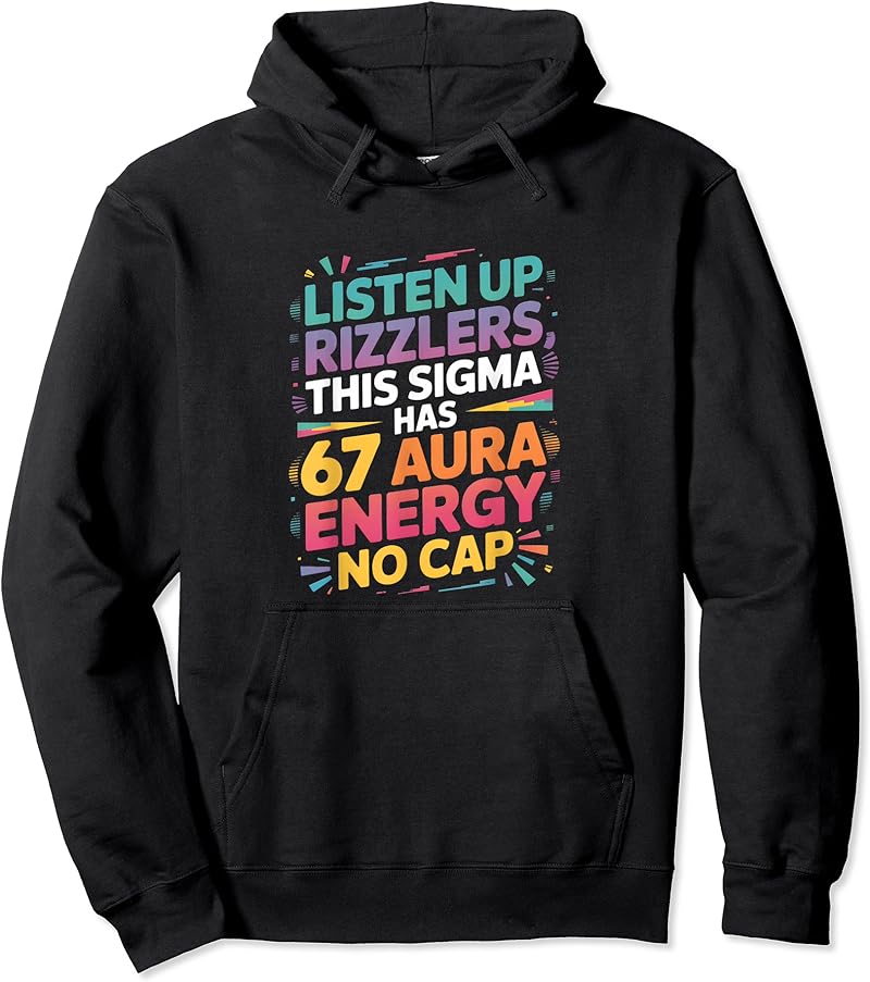 Listenup Rizzlers Listen Up Rizzlers This Sigma Has 67 Aura Energy No Cap T-Shirt - Tees ...
