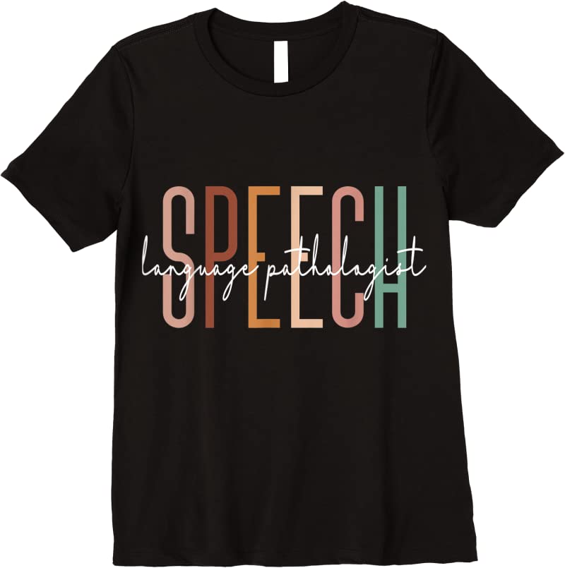 Trends Speech Language Pathologist Slp Speech Therapy Pathology T Shirts Trends Speech Language Pathologist Slp Speech Therapy Pathology T Shirts