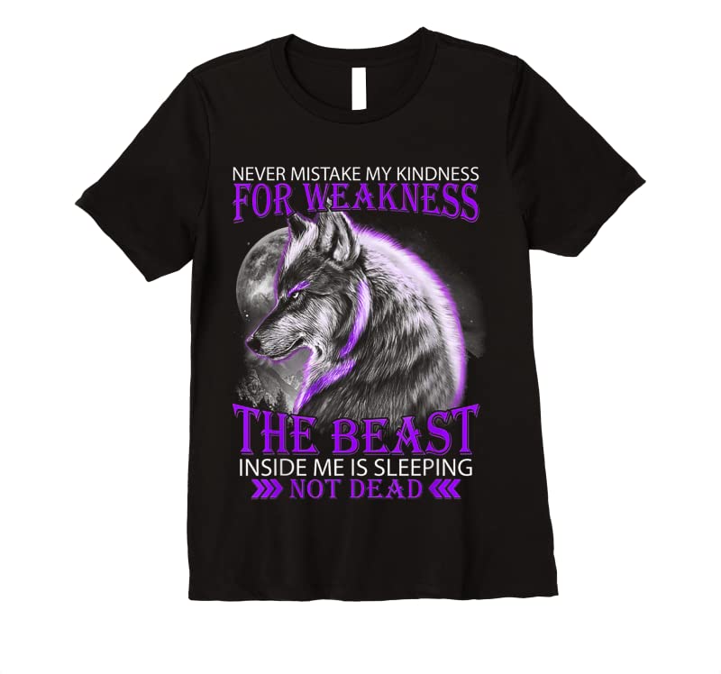 Unisex Never Mistake My Kindness For Weakness Wolf T Shirts Unisex Never Mistake My Kindness For Weakness Wolf T Shirts